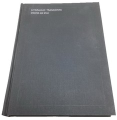 Hydraulic Transients By V. L. Streeter & E. B. Wylie 1967 HC/DJ