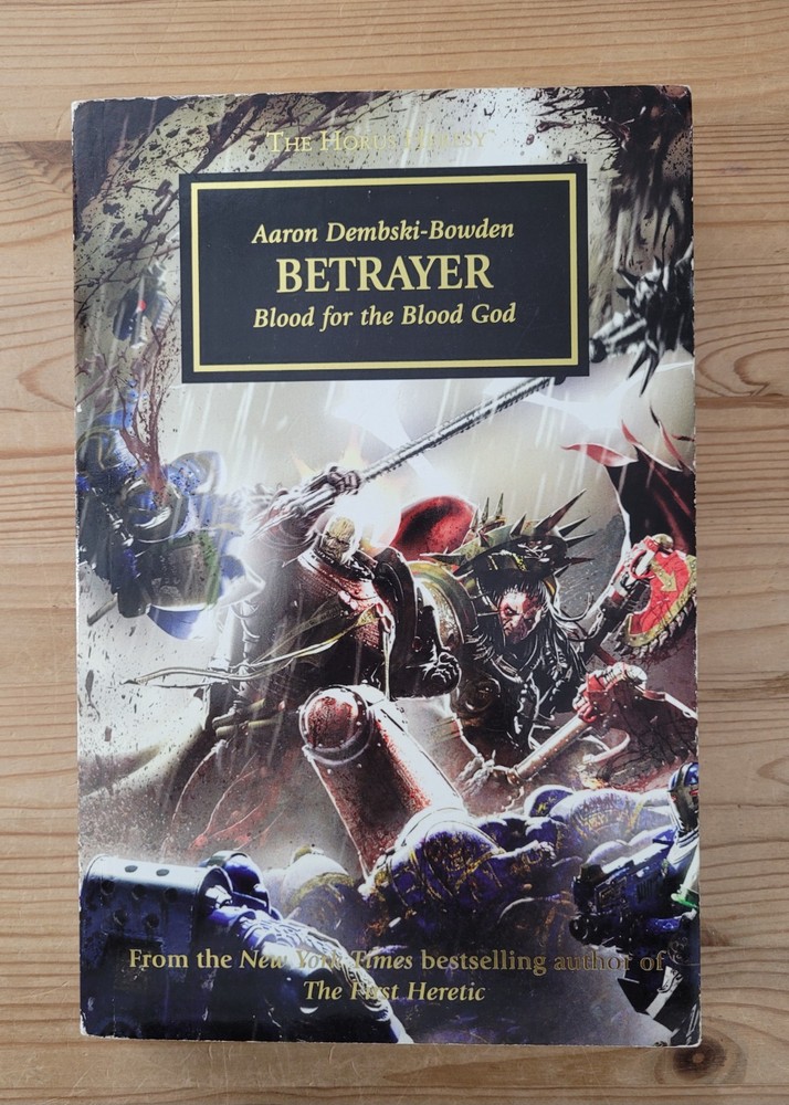 The Horus Heresy BETRAYER Blood for the Blood God 9781849703895 1849703892