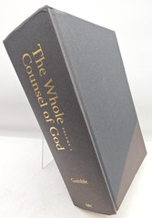 The Whole Counsel Of God Richard Gamble 3 Volume Set Hardcover