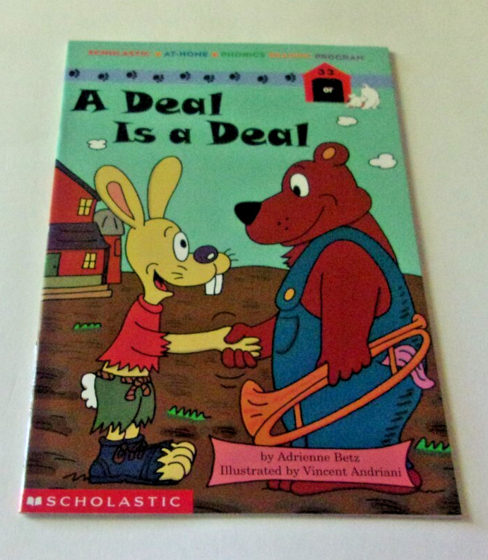 Scholastic Ponics Reader #33 A Deal Is a Deal By Adrienne Betz