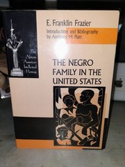The Negro Family In The United States By E. Franklin Frazier; Notre Dame Press