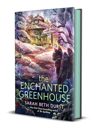 The Enchanted Greenhouse, Durst, Sarah Beth
