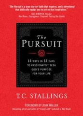 The Pursuit: 14 Ways in 14 Days to Passionately Seek God’s Purpose for Yo – GOOD