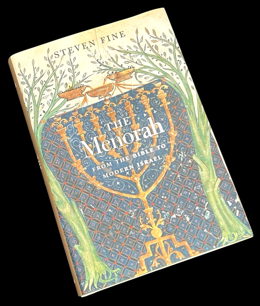 The Menorah From the Bible to Modern Israel Steven Fine 2016 Religion Hardback