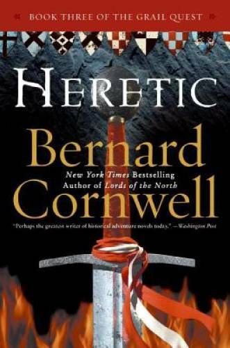 Heretic (The Grail Quest, Book 3) – Paperback By Cornwell, Bernard – GOOD
