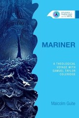 Malcolm Guite Mariner (Paperback) Studies in Theology and the Arts Series