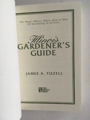 Illinois Gardener’s Guide, by James A. Fizzel. Cool Springs Press PB