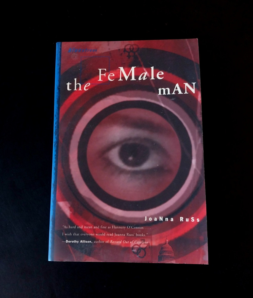 Joanna Russ – The Female Man – Beacon Press 4th Printing