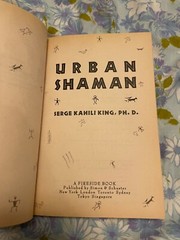 BOOK Urban Shaman SERGE KAHILI KING PH D Handbook Transformation Hawiian Way pb