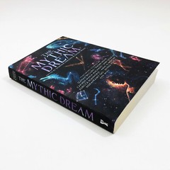 The Mythic Dream Edited by D. Parisien & N Wolfe PB 348 pages 2019