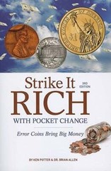 Strike It Rich with Pocket Change: Error Coins Bring Money by Ken Potter: Used