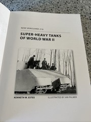 Super-Heavy Tanks of World War II (New Vanguard) by Kenneth Estes PB LK NEW