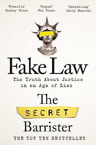 Fake Law: The Truth About Justic… by Barrister, The Secre Paperback / softback