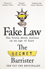 Fake Law: The Truth About Justic… by Barrister, The Secre Paperback / softback