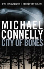 City of Bones – Hardcover By Connelly, Michael – GOOD