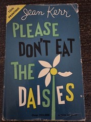 Please Don’t Eat the Daisies Jean Kerr 1957 Vintage Hardcover Book Club DJ