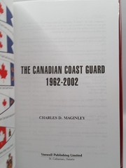 Canadian Coast Guard 1962-2002 Maginley HC DJ Maritime Naval History