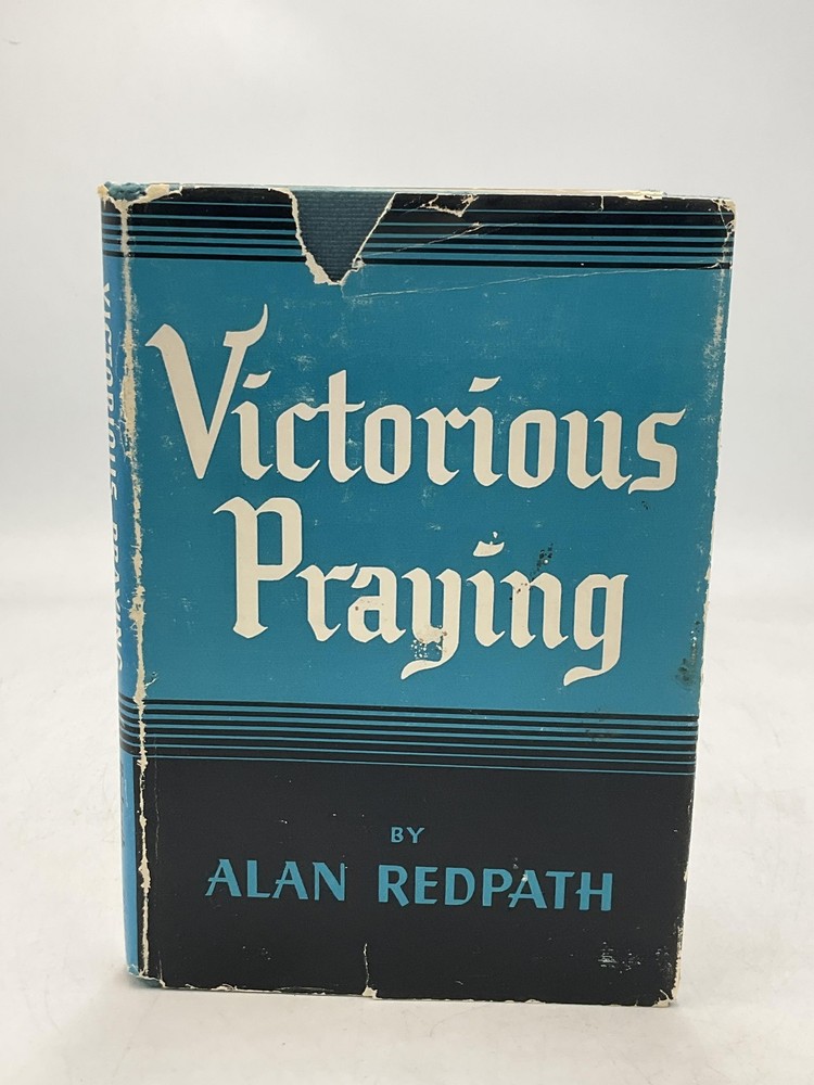 Vintage Victorious Praying Alan Redpath Hardcover Blue Fleming H. Revell 1957