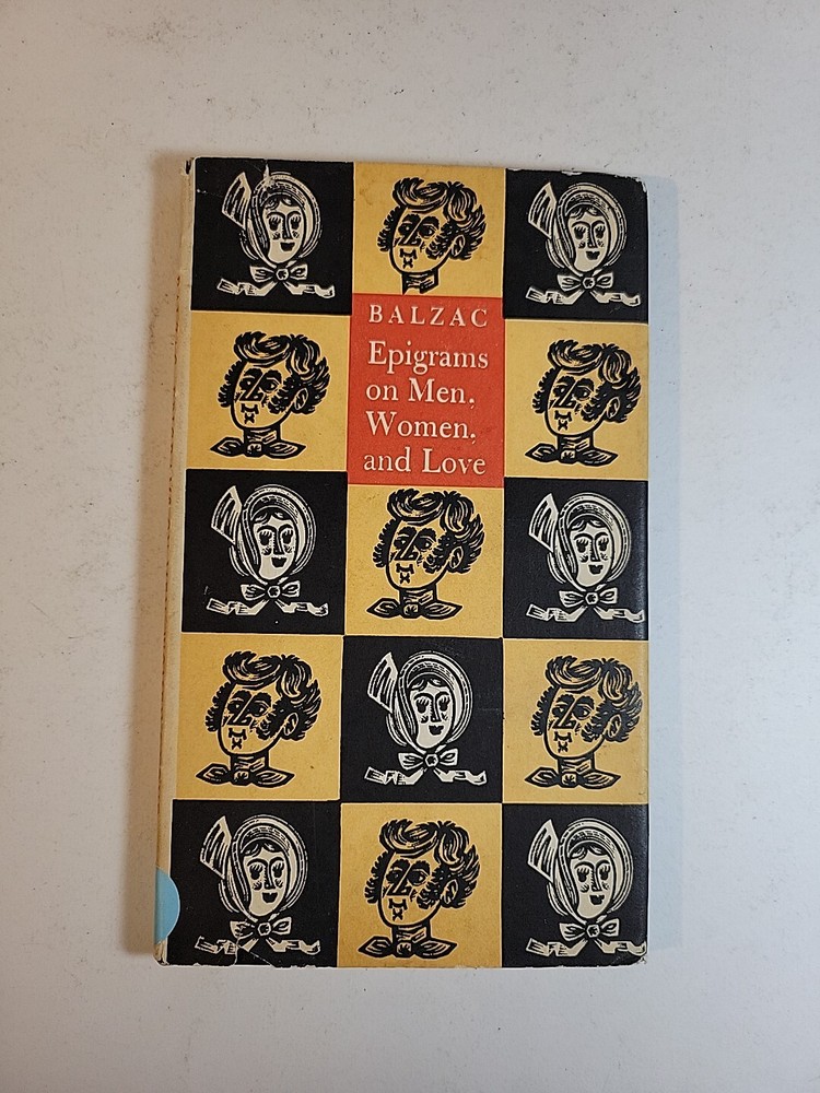 Honore de Balzac EPIGRAMS ON MEN, WOMEN, AND LOVE Peter Pauper Press 1959 HC/DJ