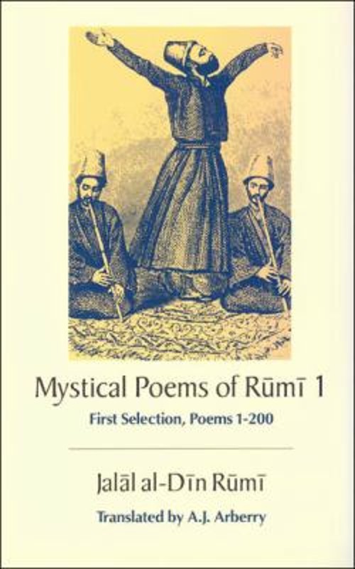 The Mystical Poems of Rumi 1 Paperback Jalal al-Din Rumi