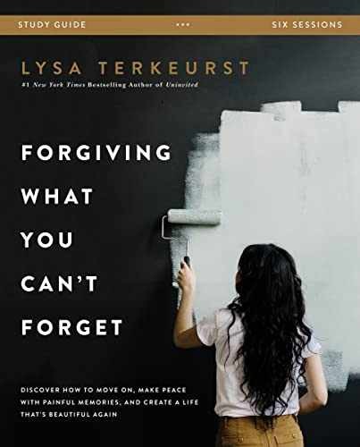 Forgiving What You Can’t Forget – Paperback, by TerKeurst Lysa – Very Good o