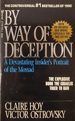 By Way of Deception: A Devastating Insider’s Portrait of the Mossad
