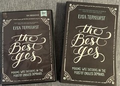 DVD and Book “The Best Yes, Making Wise Decisions in Midst of Endless Demands”