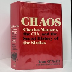 1st Ed/1st Print – Chaos: Manson, CIA, 60s by Tim O’Neill – VERY NICE