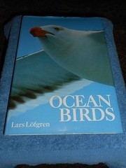 Ocean Birds Lars Lofgren 1984 HC/DJ 1st Edition Orinthology SEABIRDS Textbook