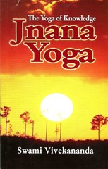 Jnana Yoga: The Yoga of Knowledge… Like New!