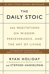 The Daily Stoic: 366 Meditations on Wisdom, Perseverance, and the Art of Liv…