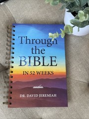 Through the Bible in 52 Weeks Guide – Dr. David Jeremiah HC/Spiral 2022
