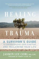 Healing from Trauma: A Survivor’s Guide to Understanding Your Symptoms an – GOOD