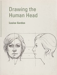 Drawing the Human Head by Gordon, Louise Paperback Book The Fast Free Shipping