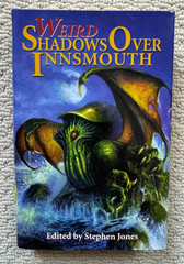 Weird Shadows Over Innsmouth – Stephen Jones – Fedogan & Bremer Hardcover 2005