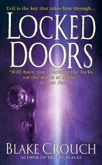 Locked Doors: A Thriller – Paperback, by Crouch Blake – Acceptable