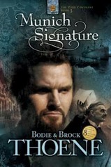 Zion Covenant Ser.: Munich Signature by Brock Thoene and Bodie Thoene (2005,…