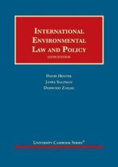 International Environmental Law and Policy (University Casebook Series) by Hunt