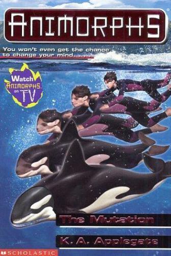 Animorphs #36: The Mutation by K.A. Applegate