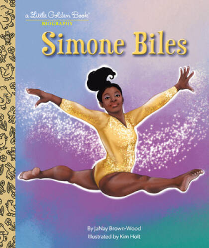 Simone Biles: A Little Golden Book Biography – Hardcover – GOOD
