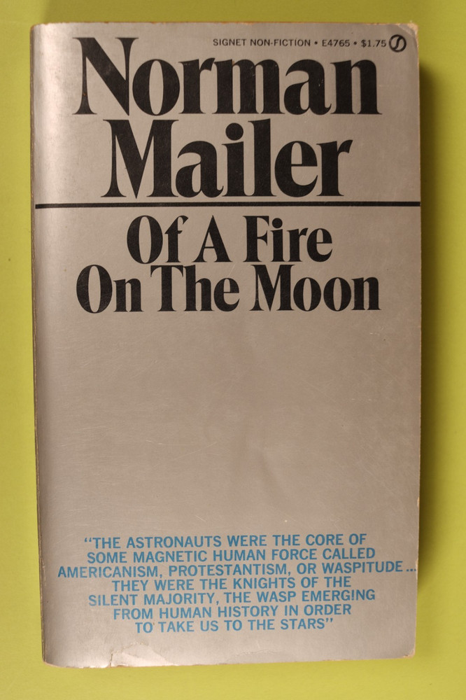 Of a Fire On The Moon by Norman Mailer Vintage 1971 Signet Paperback 1st Print