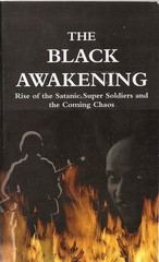 The Black Awakening: Rise of Satanic Super Soldiers and the Coming Chaos