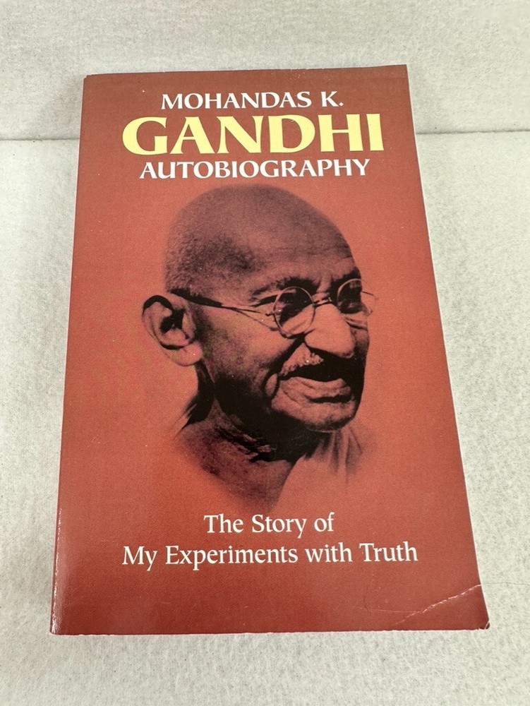 Mohandas K. Gandhi autobiography The Story of My Experiments with Truth