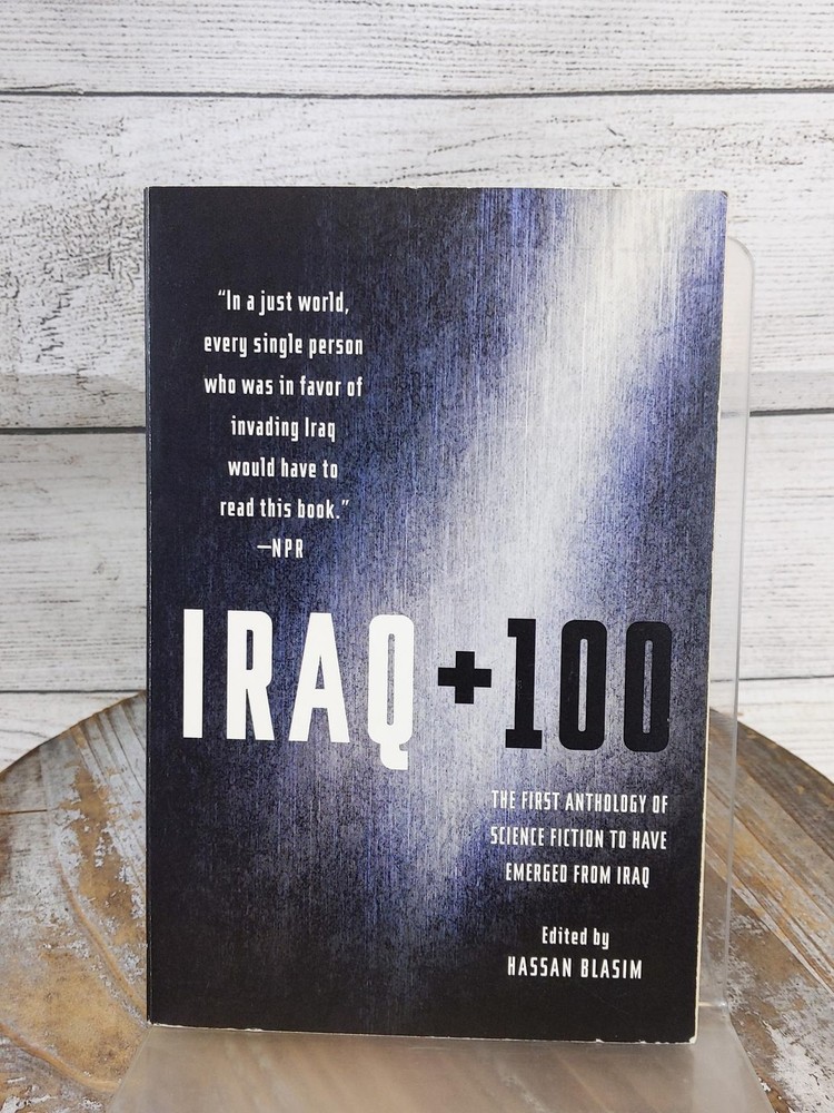 Iraq + 100 by Hassan Blasim 2017 Paperback Book