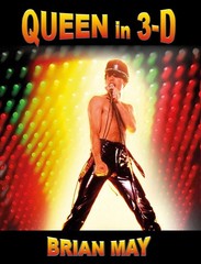 QUEEN IN 3-D by BRIAN MAY Paperback Book