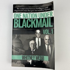 One Nation Under Blackmail Vol 1 Whitney Webb 2022 First Edition Trine Day