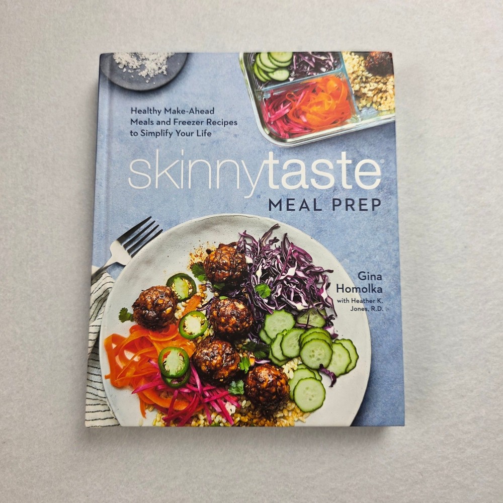 Skinnytaste Meal Prep Cookbook Gina Homolka Healthy Make-Ahead Recipes Hardcover