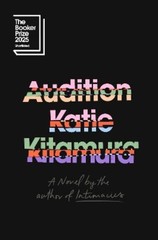 Katie Kitamura Audition (Hardback)