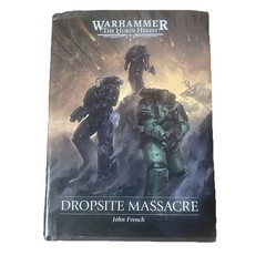 Warhammer The Horus Heresy Dropsite Massacre John French Hardcover Black Library