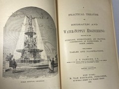 A Practical Treatise on Hydraulic and Water-Supply Engineering c. 1877 Fanning